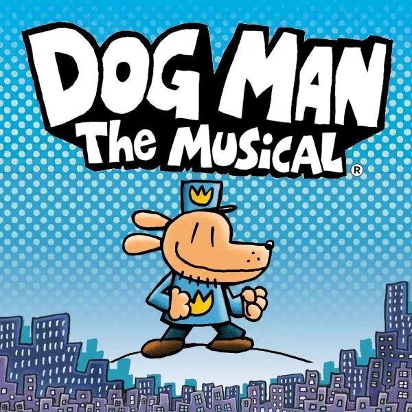 Hero image for homepage featuring Dog Man - The Musical