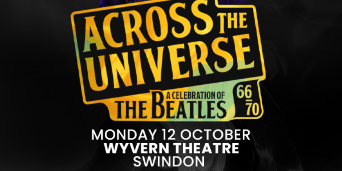 Hero image for Across The Universe - A Celebration Of The Beatles 66-70 