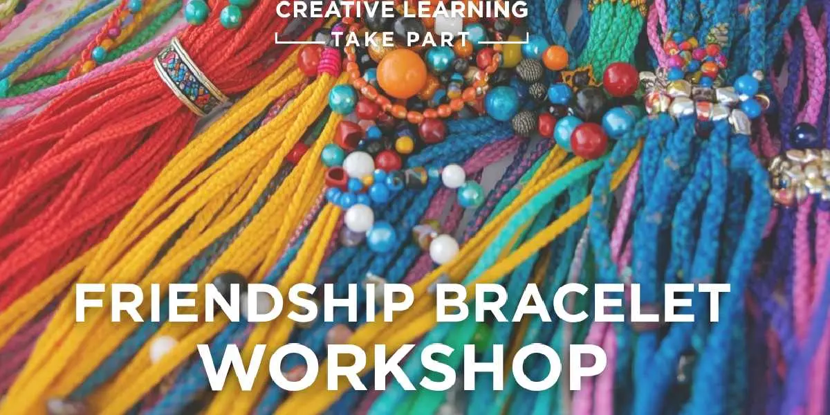 Hero image for Friendship Bracelet Workshop