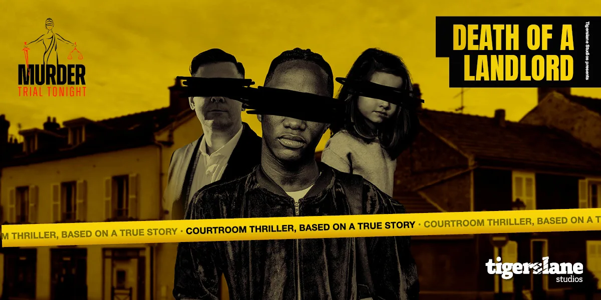 Event card hero image for Murder Trial Tonight: Death Of A Landlord