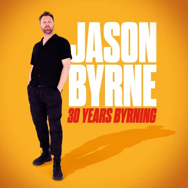 Event card thumbnail image for Jason Byrne: 30 Years Byrning 