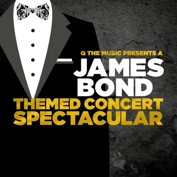Hero image for Q The Music - The James Bond Concert Spectacular 
