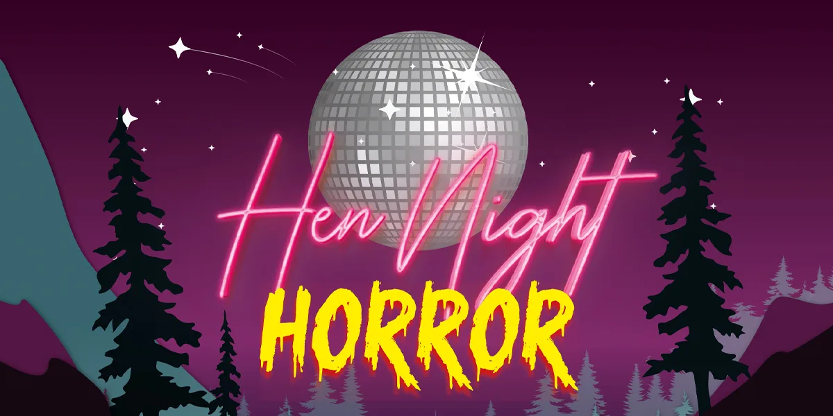 Event card hero image for Hen Night Horror