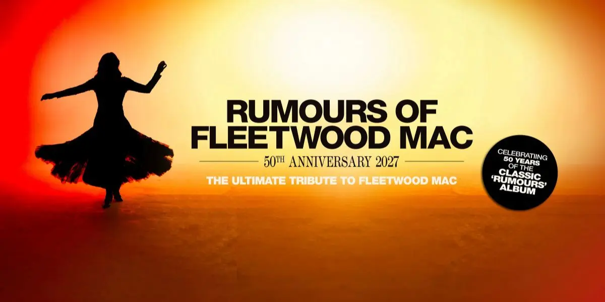 Hero image for Rumours Of Fleetwood Mac: 50th Anniversary Tour 