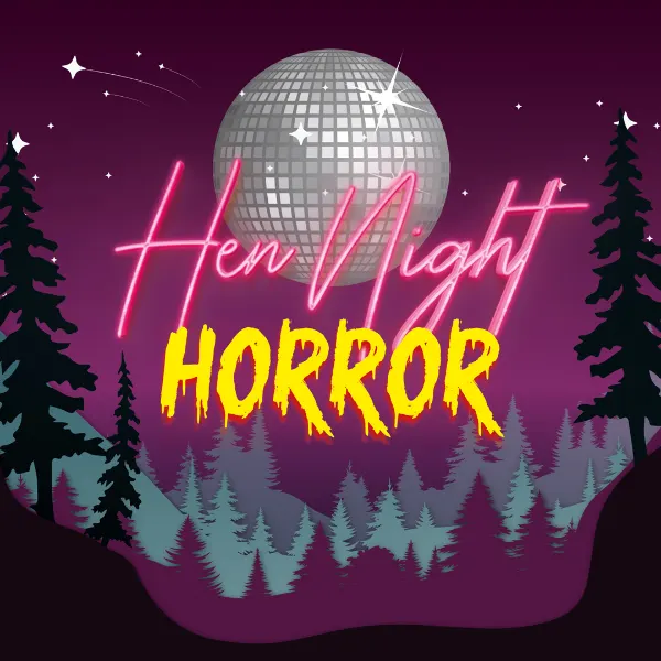 Event card thumbnail image for Hen Night Horror