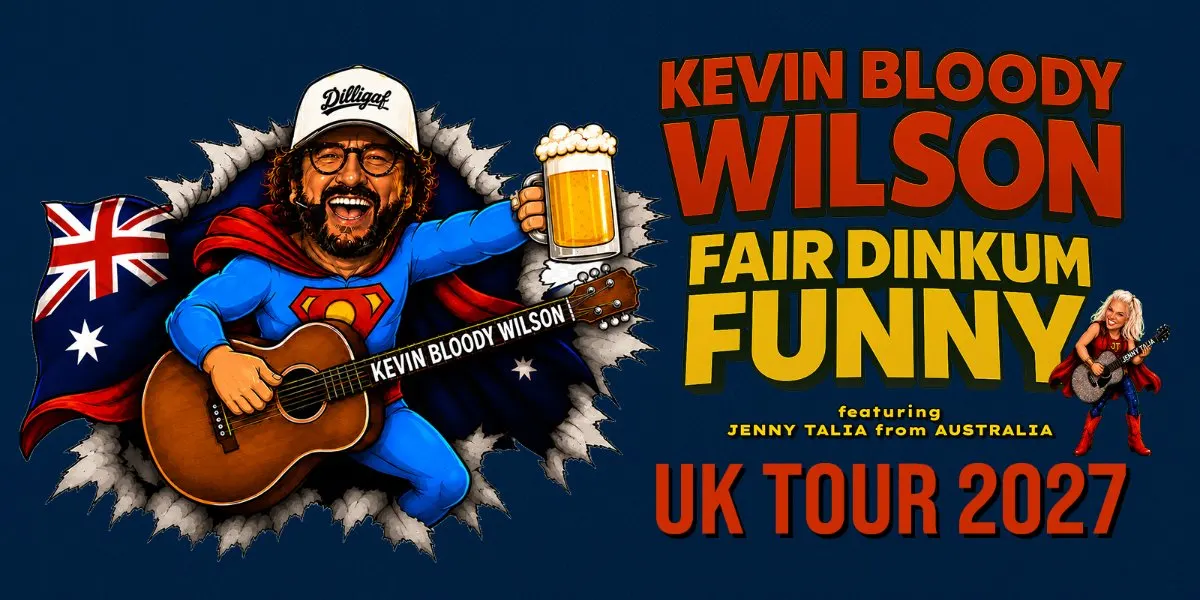 Hero image for Kevin Bloody Wilson: Fair Dinkum Funny