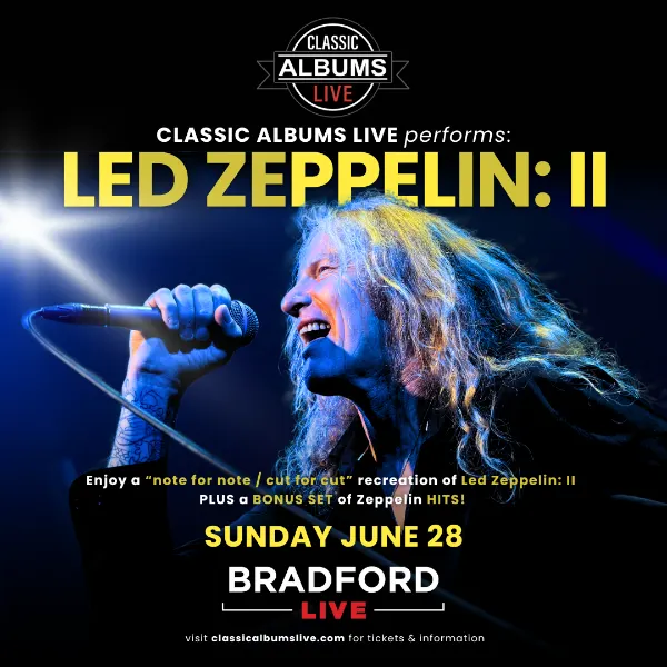 Event card thumbnail image for Classic Albums Live Performs Led Zeppelin: II Plus Greatest Hits