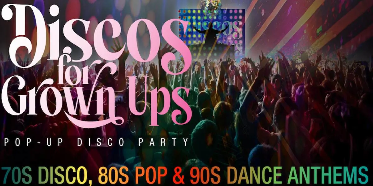 Hero image for Disco For Grown Ups