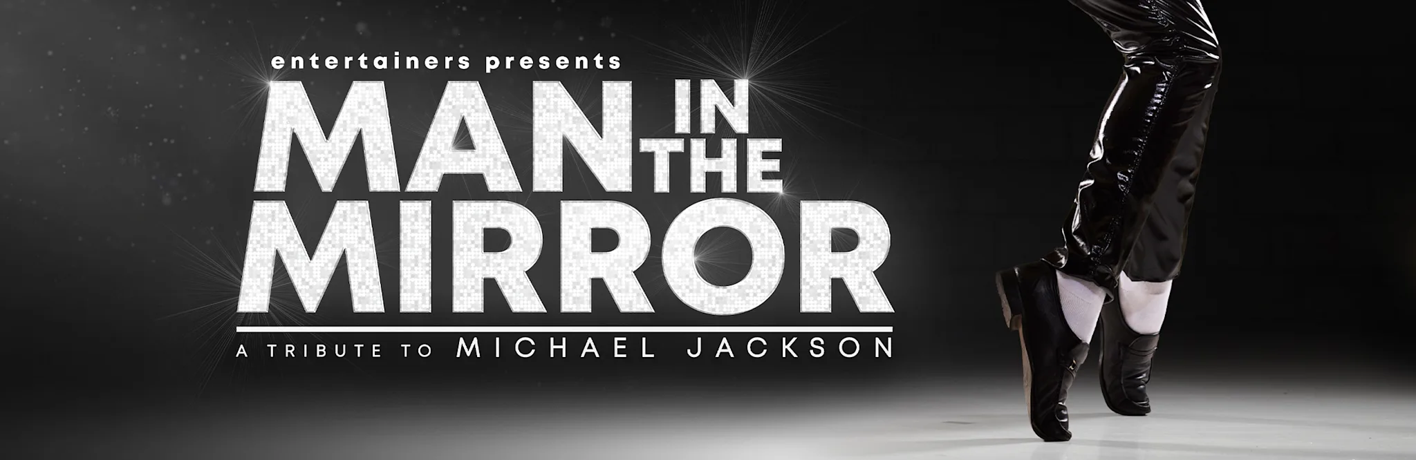 Hero image for Man In The Mirror - A Tribute To Michael Jackson