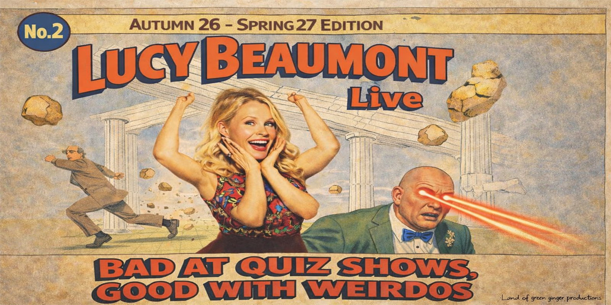 Lucy Beaumont - Bad At Quiz Shows, Good With Weirdos in Swindon