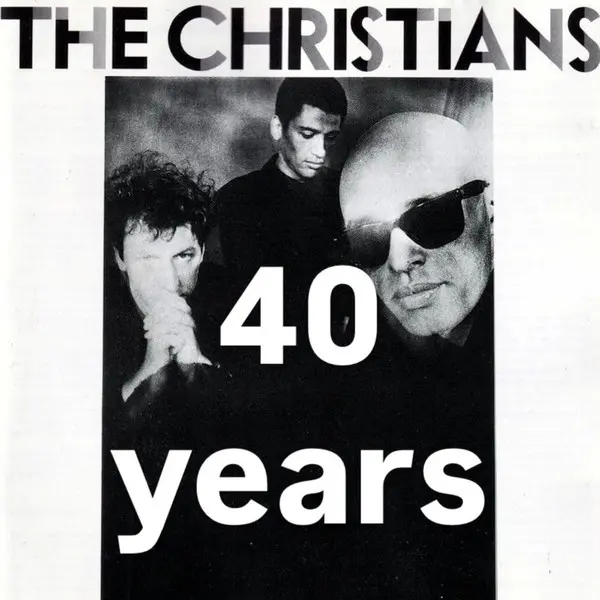 Thumbnail image for The Christians: 40 Years