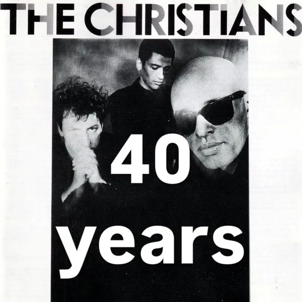 Event card thumbnail image for The Christians: 40 Years