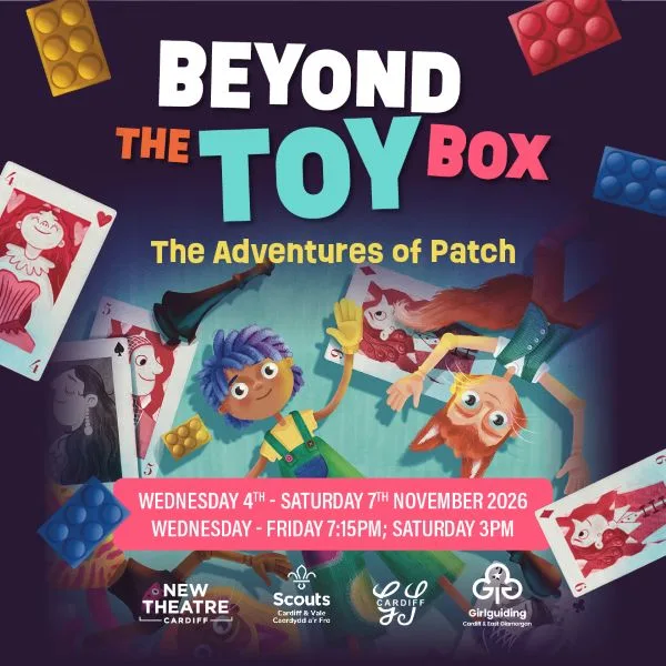 Event card thumbnail image for Cardiff Gang show: Beyond The Toy Box - The Adventures Of Patch