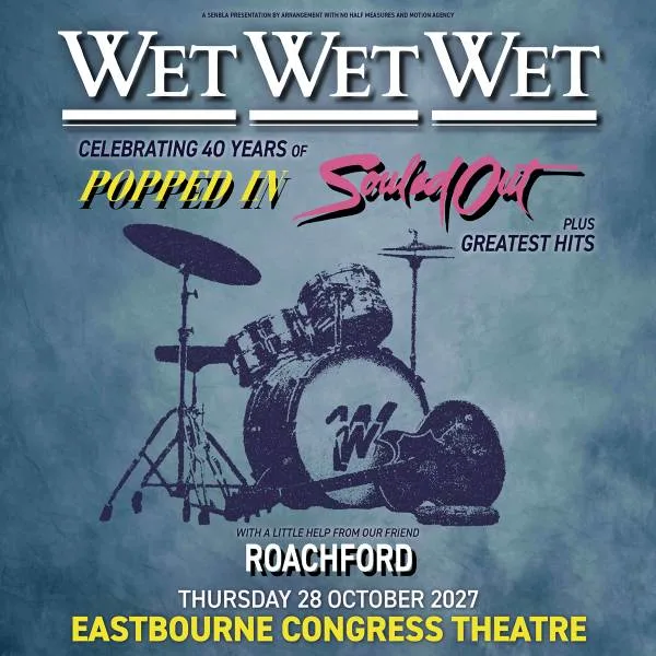 Event card thumbnail image for Wet Wet Wet - Celebrating 40 Years Of 'Popped In Souled Out'