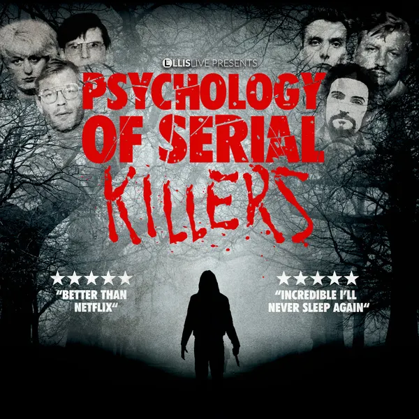 Event card thumbnail image for The Psychology Of Serial Killers