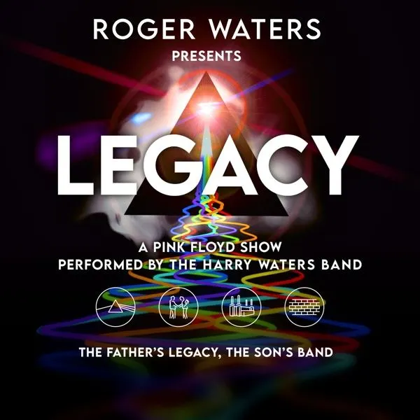 Event card thumbnail image for Roger Waters Presents Legacy - A Pink Floyd Show Performed By The Harry Waters Band
