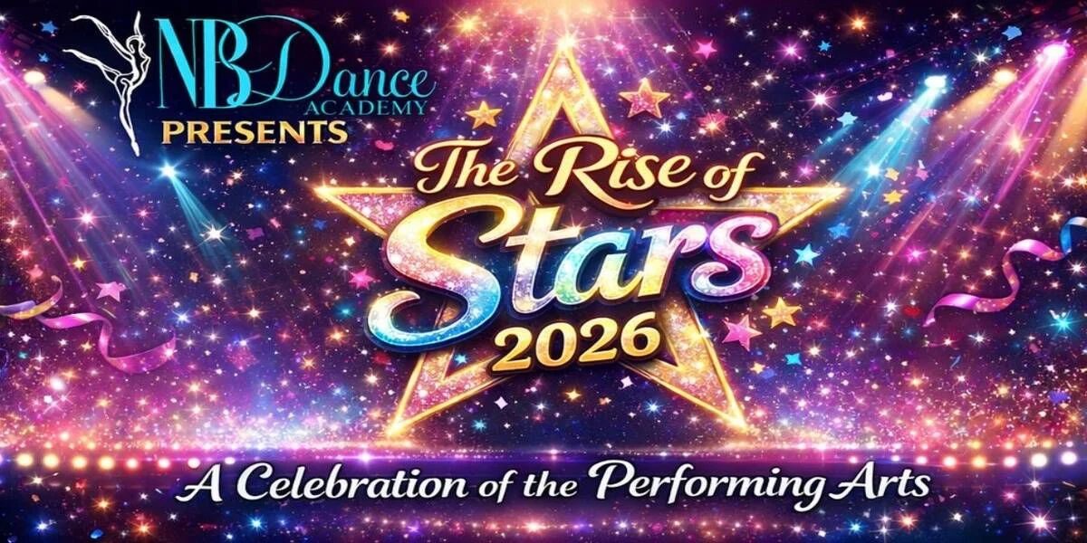 Hero image for NB Dance Academy Presents: The Rise Of Stars 2026
