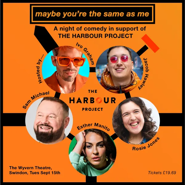 Event card thumbnail image for Maybe You're The Same As Me: A Night Of Comedy In Support Of The Harbour Project
