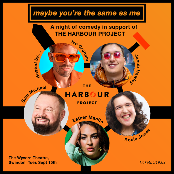 Hero image for Maybe You're The Same As Me: A Night Of Comedy In Support Of The Harbour Project