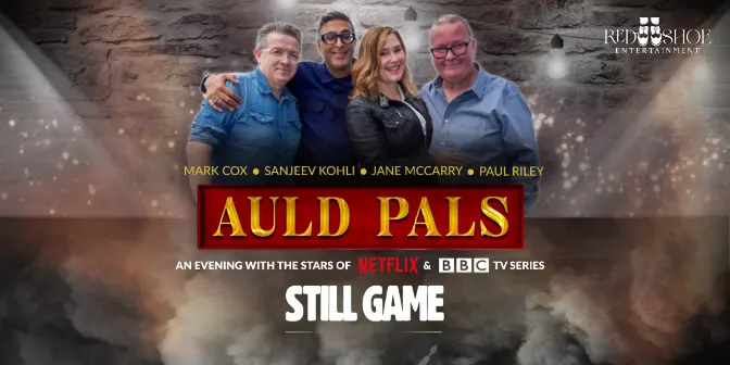 Hero image for Auld Pals: An Evening With The Stars Of Still Game