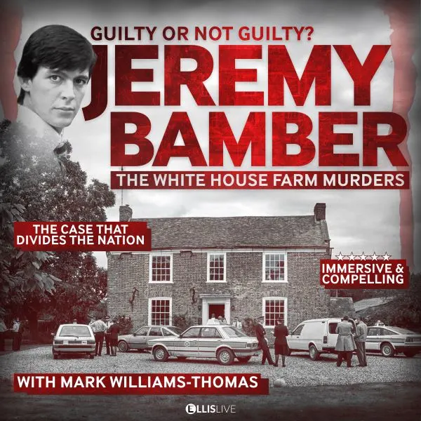 Event card thumbnail image for Guilty or Not Guilty? Jeremy Bamber - The White House Farm Murders