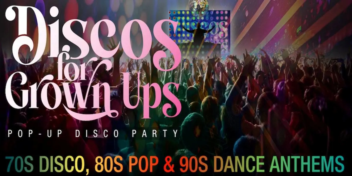 Hero image for Disco For Grown Ups