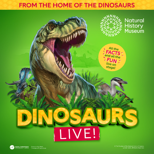 Natural History Museum Presents Dinosaurs Live! in Swindon
