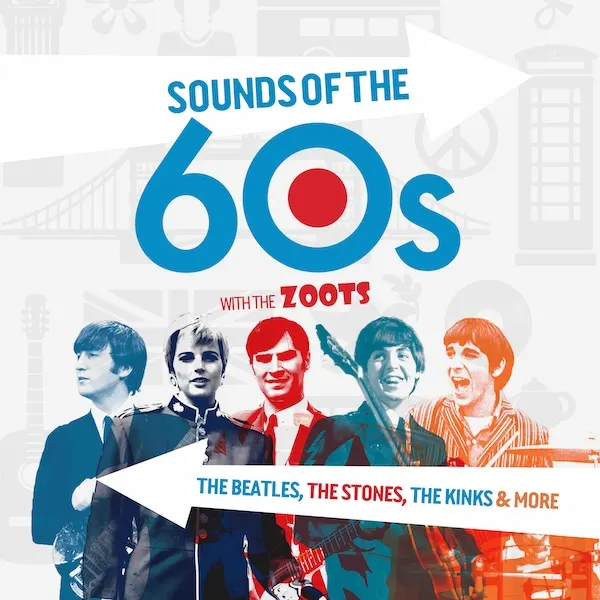 Event card thumbnail image for The Sounds Of The 60s With The Zoots