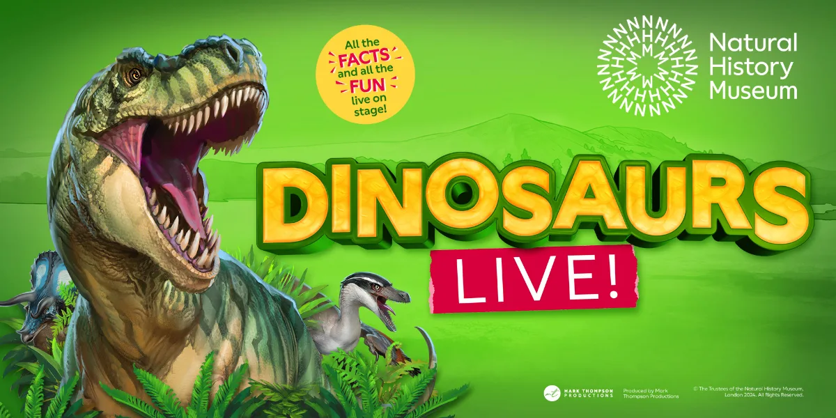 Event card hero image for Natural History Museum Presents Dinosaurs Live!