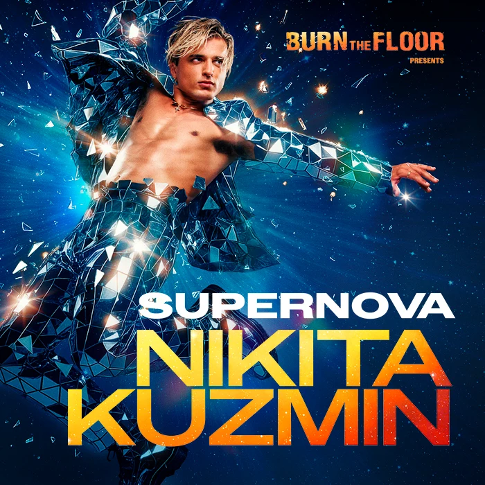 Hero image for Burn The Floor presents Nikita Kuzmin - Supernova 