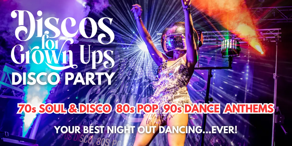 Hero image for Disco For Grown Ups