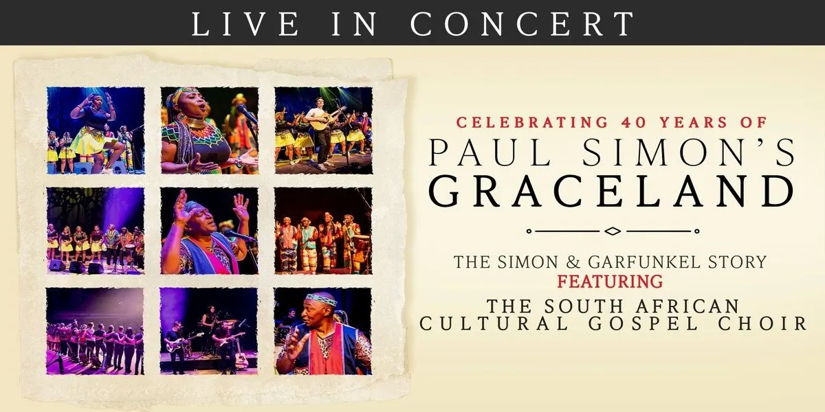 Hero image for Paul Simon's Graceland Live In Concert - Featuring The South African Cultural Choir