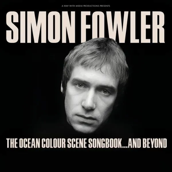 Event card thumbnail image for Simon Fowler: The Ocean Colour Scene Songbook... And Beyond 