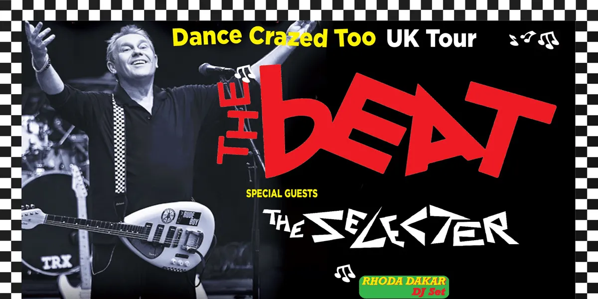 Hero image for The bEAT - Dance Crazed Too - with special guests The Selecter and DJ Rhoda Dakar