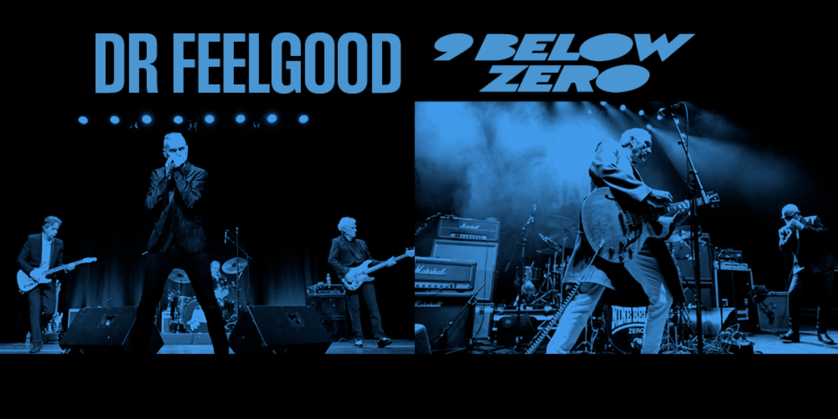 Hero image for Nine Below Zero + Dr Feelgood 'A Shot Of Rhythm & Blues'