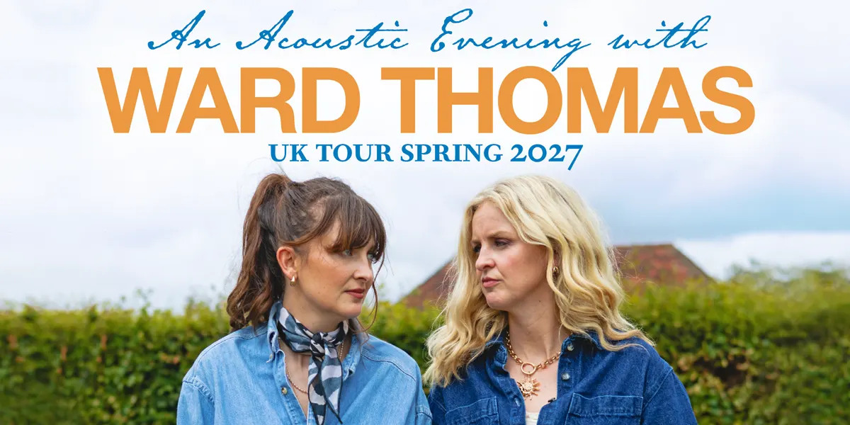 Hero image for Ward Thomas Plus Special Guest Katherine Priddy