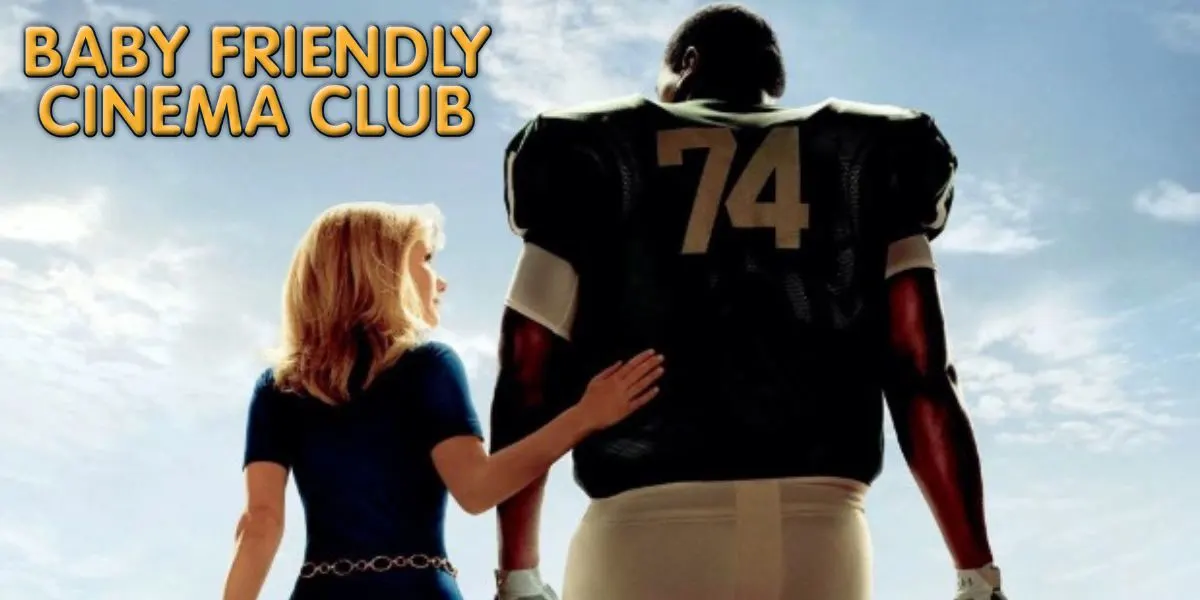 Hero image for Film: Baby Friendly Cinema Club - The Blind Side