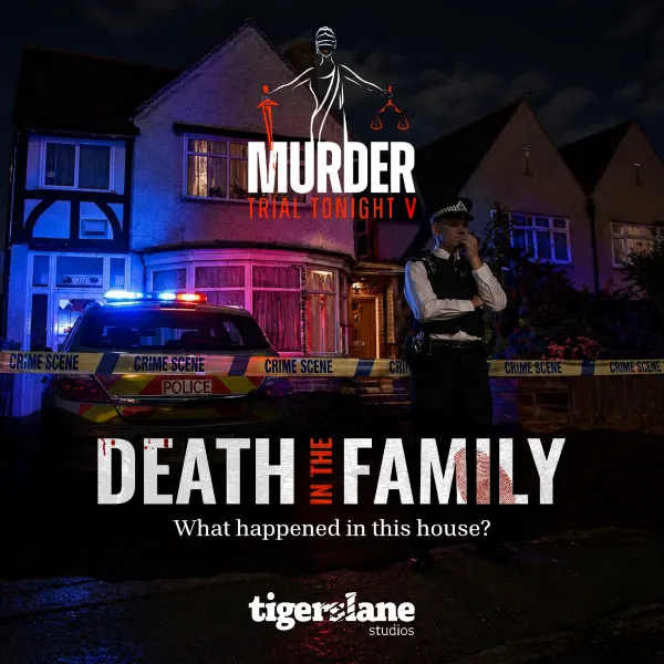Event card thumbnail image for Murder Trial Tonight V: Death In The Family 