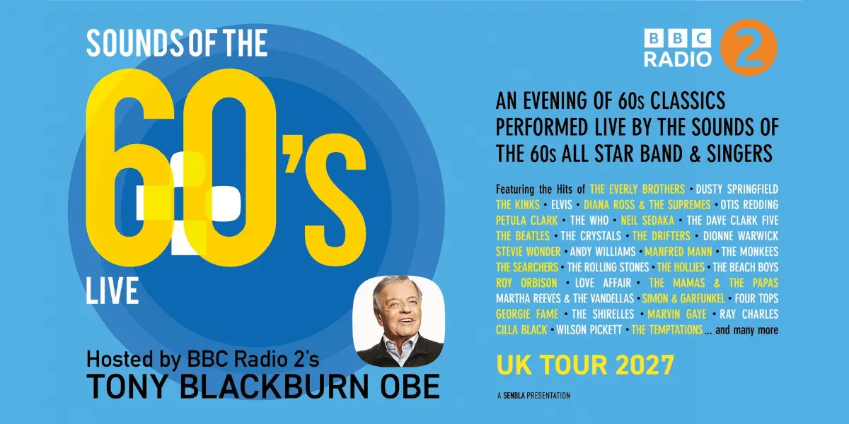 Hero image for Sounds Of The 60s Live - Hosted By Tony Blackburn OBE