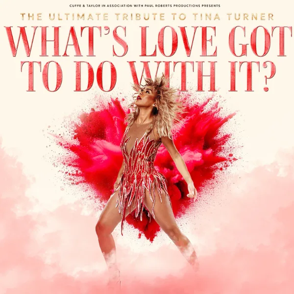 Event card thumbnail image for What's Love Got To Do With It? 