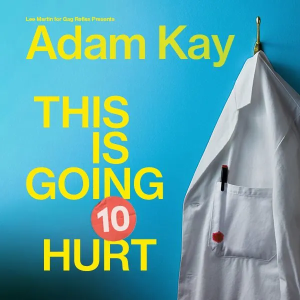 Event card thumbnail image for Adam Kay - This is Going to Hurt (10th Anniversary Special)