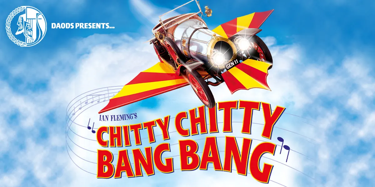 Hero image for DAODS - Chitty Chitty Bang Bang 