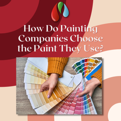 How Do Painting Companies Choose the Paint They Use?