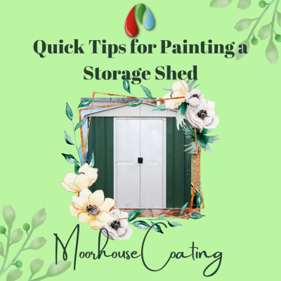 Quick Tips for Painting a Storage Shed