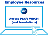 Employee Resources: Access P&G’s WBCM (and translations)