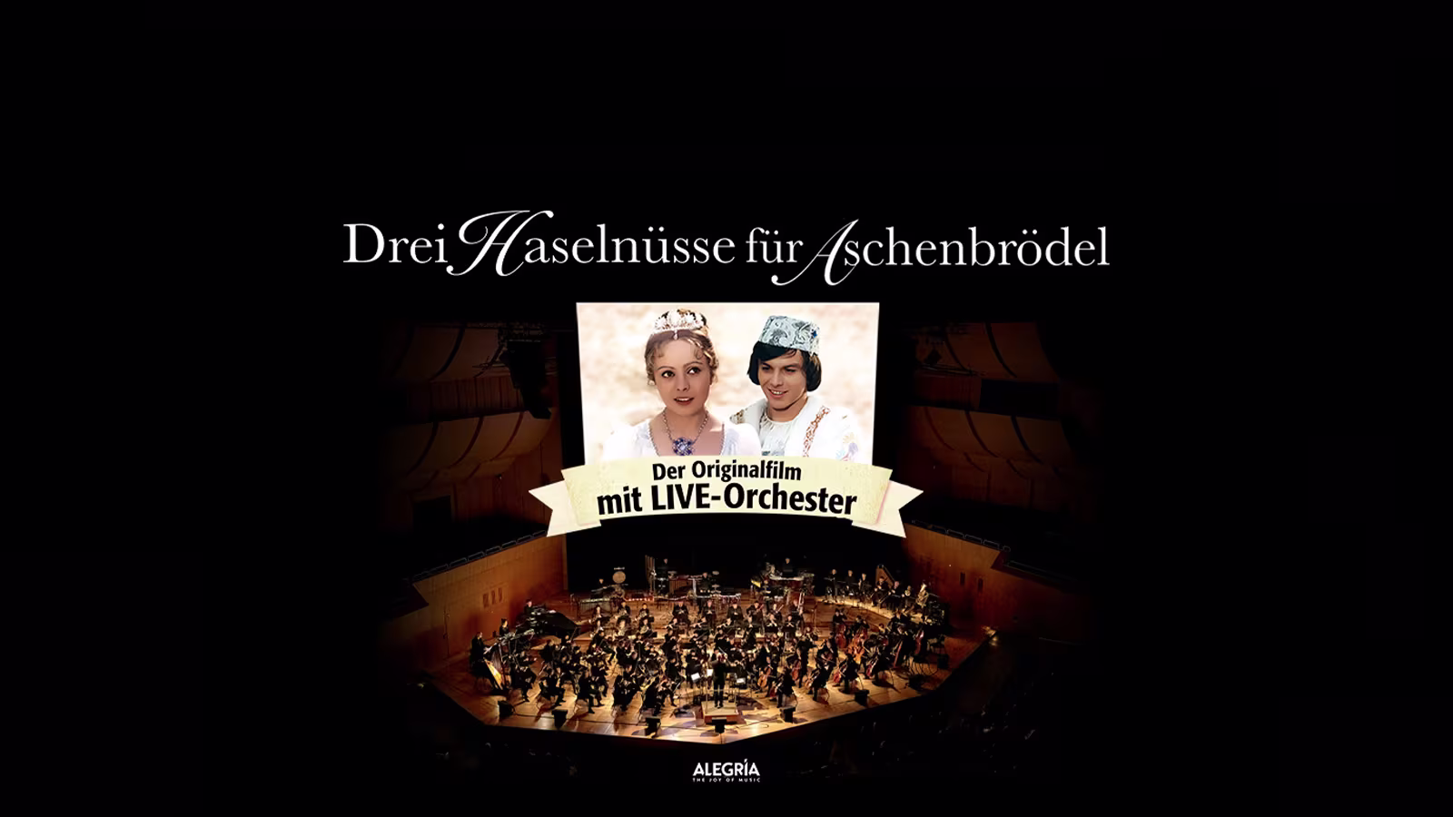 ATG Touring, Drei Haselnüsse für Aschenbrödel - mit Live Orchester. Konzerthalle