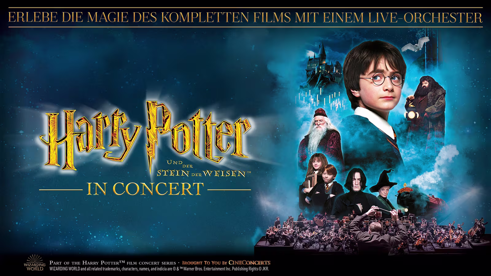 Harry Potter schaut in die Weite, um ihn herum sind die Hauptcharaktere von Harry Potter und der Stein der Weisen. Neben ihnen das Logo von Harry Potter und der Stein der Weisen in Concert.