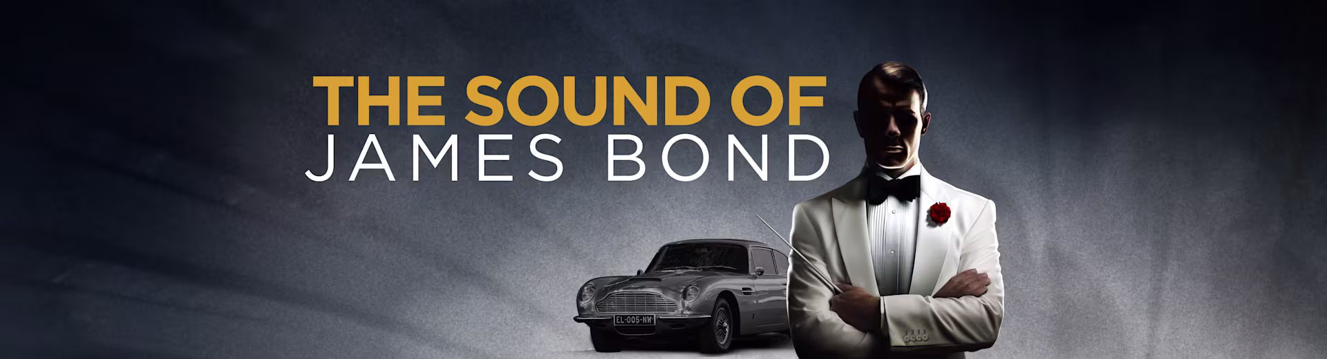 Das Banner von The Sound of James Bond. Ein Auto und ein Mann auf dunklem Hintergrund 