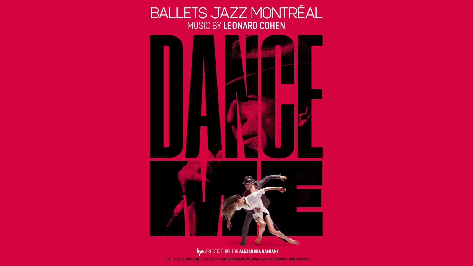 Das Schriftzug Dance Me auf roten Hintergrund. Im Schriftzug befindet sich ein Porträt von Leonard Cohen. Davor ein tanzendes Paar.