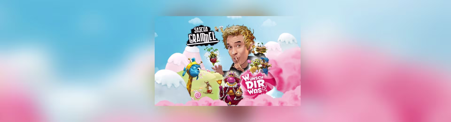 ATG Touring, Sascha Grammel – Wünsch dir was